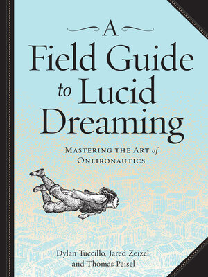 cover image of A Field Guide to Lucid Dreaming
